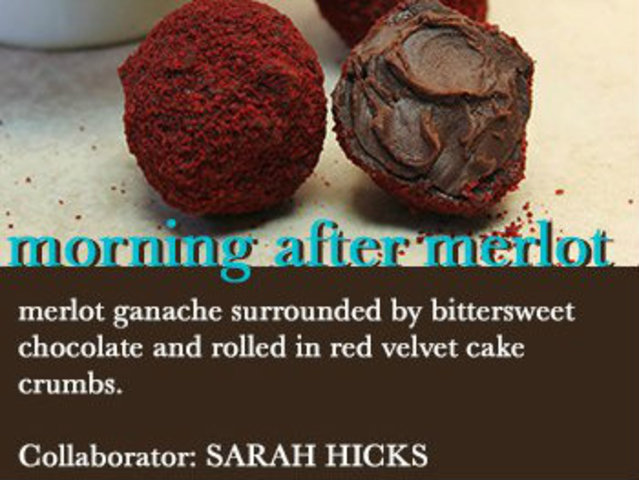 <p>How's this for a muse? The Morning After Merlot features merlot ganache, bittersweet chocolate and red velvet cake crumbles.</p>
