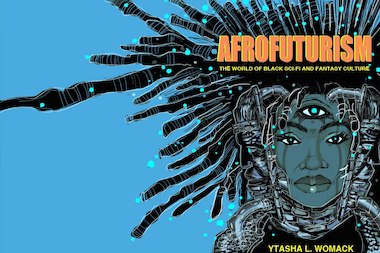  Cover art for Ytasha Womack's book, "Afrofuturism: The World of Black Sci-Fi and Fantasy Culture" was created and designed by John Jennings. The piece depicted here is titled, "Ioe Ostara." Womack's book aims to shape the evolving school of thought known as Afrofuturism. 